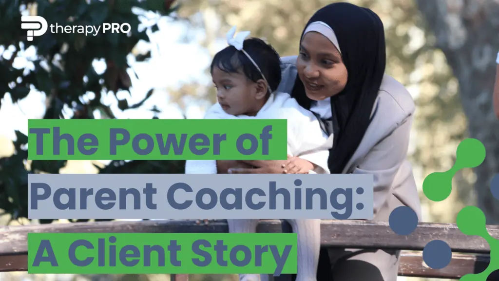 Parent Coaching: Client Story