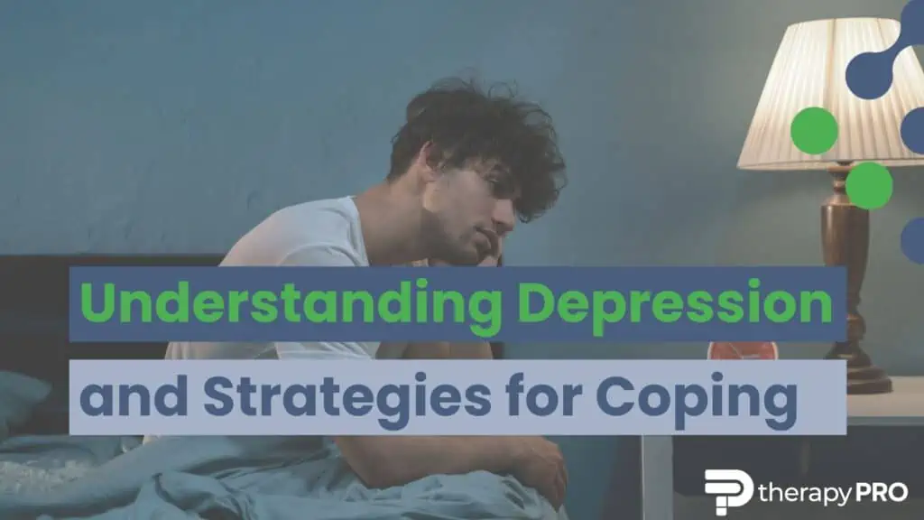 Depression coping strategies Therapy Pro NDIS Provider