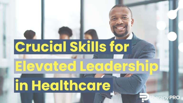 leadership in healthcare therapy pro