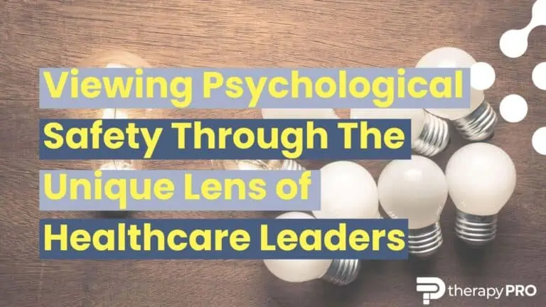 psychological safety in the workplace therapy pro leadership and coaching