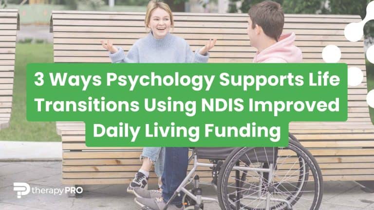 psychology supports for ndis improved daily living therapy pro ndis provider