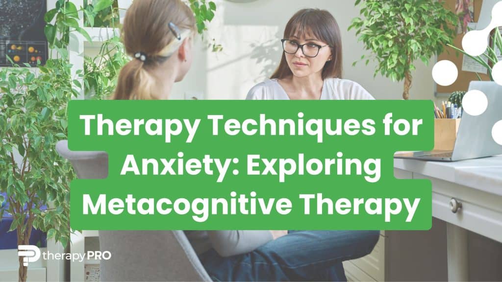 therapy techniques for anxiety mct metacognitive therapy